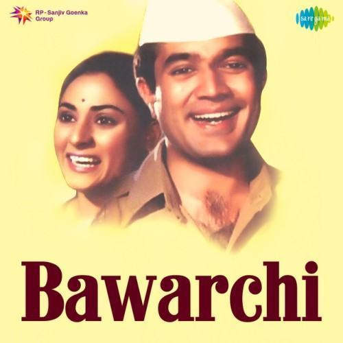 Bawarchi (Original Motion Picture Soundtrack)