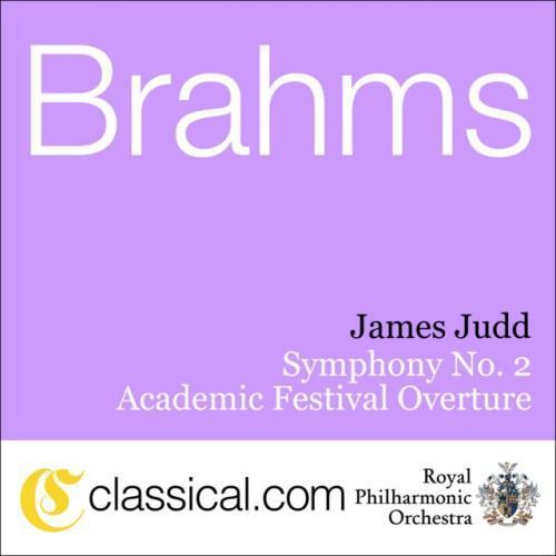 Johannes Brahms, Symphony No. 2 In D, Op. 73