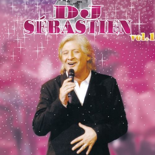DJ Sébastien Volume 1