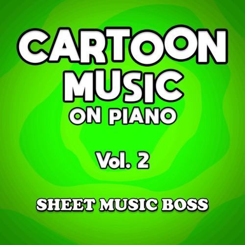Cartoon Music on Piano, Vol. 2