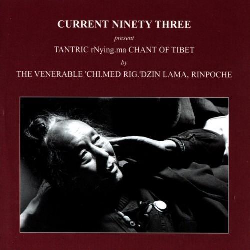 Tantric rNying.ma CHANT OF TIBET