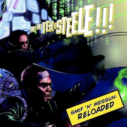 Smif N Wessun Reloaded