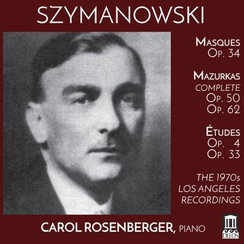 Szymanowski: The 1970s Los Angeles Recordings