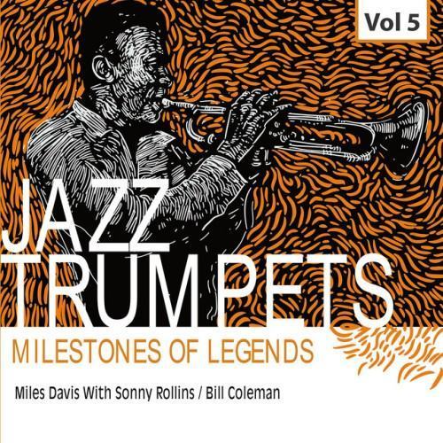 Milestones of Legends Jazz Trumpets, Vol.5