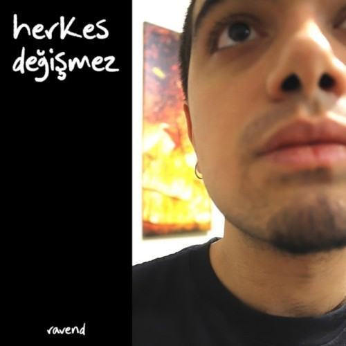 herkes değişmez