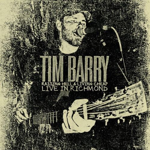 Raising Hell & Living Cheap: Live in Richmond (Live)