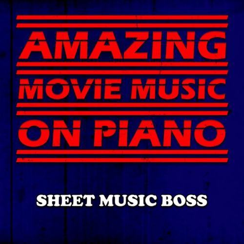 Amazing Movie Music on Piano