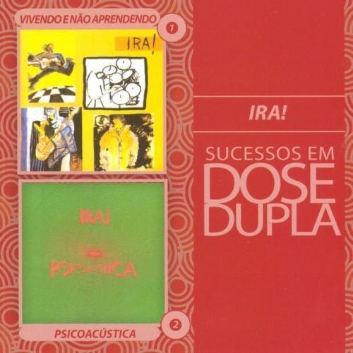 Dose Dupla Ira!