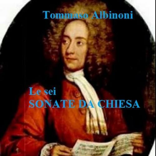 Albinoni, Le sei SONATE DA CHIESA