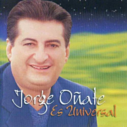 Jorge Oñate Es Universal (International Version)