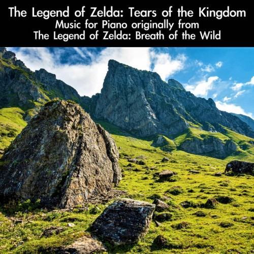 The Legend of Zelda: Tears of the Kingdom Music for Piano originally from The Legend of Zelda: Breath of the Wild