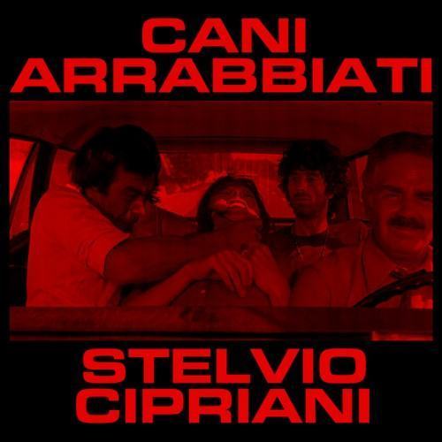 Cani arrabbiati (Original Motion Picture Soundtrack / Remastered 2022)