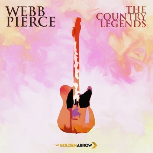 Webb Pierce - The Country Legends
