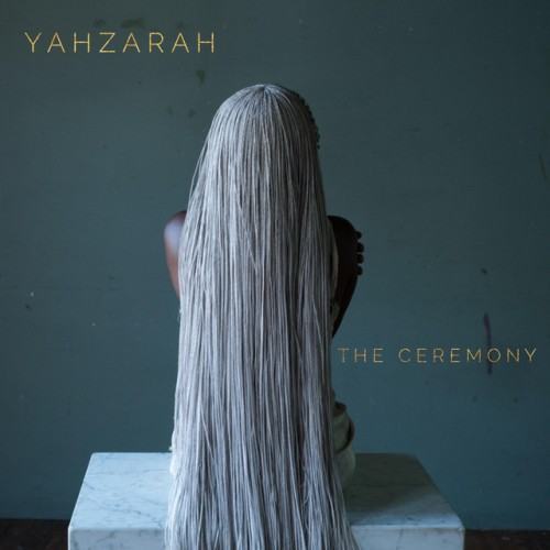 Yahzarah " The Ceremony"