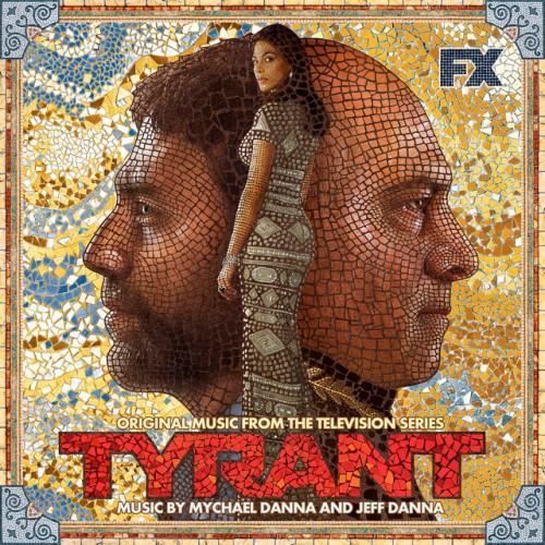Tyrant (Original Music from the Television Series)