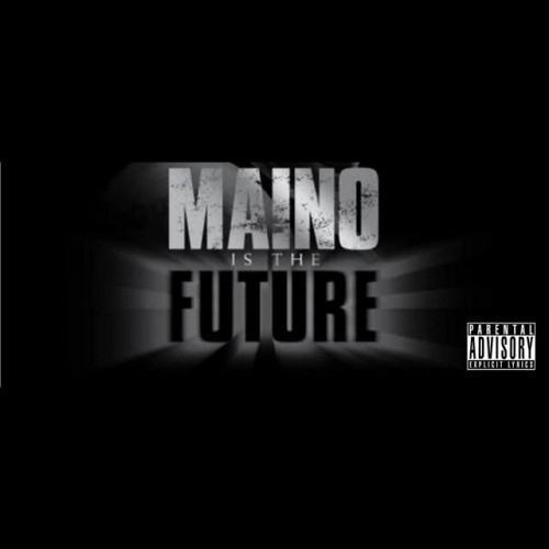 Maino Is The Future