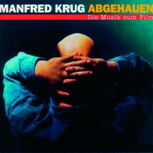 Abgehauen - Die Musik zum Film