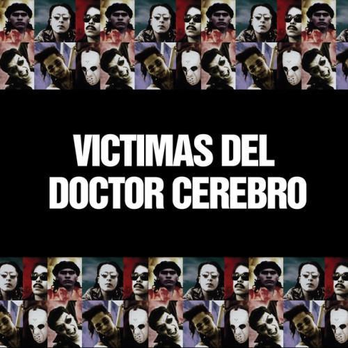 Victimas Del Doctor Cerebro
