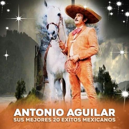 Sus Mejores 20 Éxitos Mexicanos