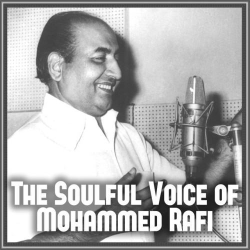 The Soulful Voice of Mohammed Rafi