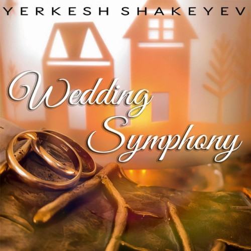 Yerkesh Shakeyev: Wedding Symphony