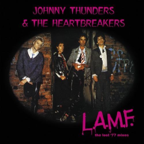 L.A.M.F. (The Lost '77 Mixes) [40th anniversary: remaster]