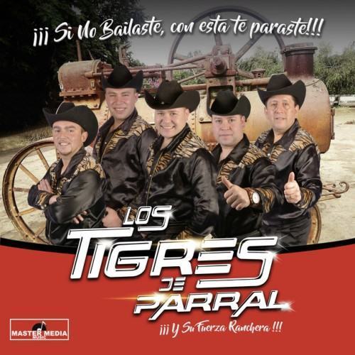 Si No Bailaste, Con ésta Te Paraste