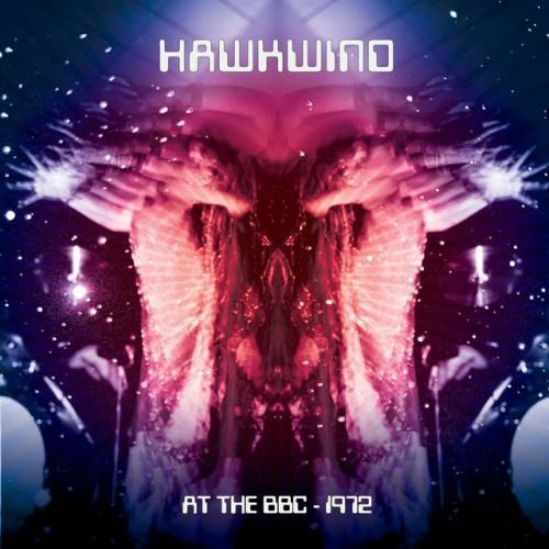 Hawkwind: At the BBC - 1972