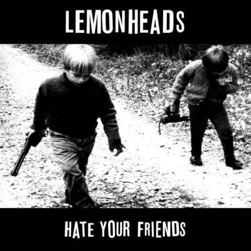 Hate Your Friends (Deluxe)