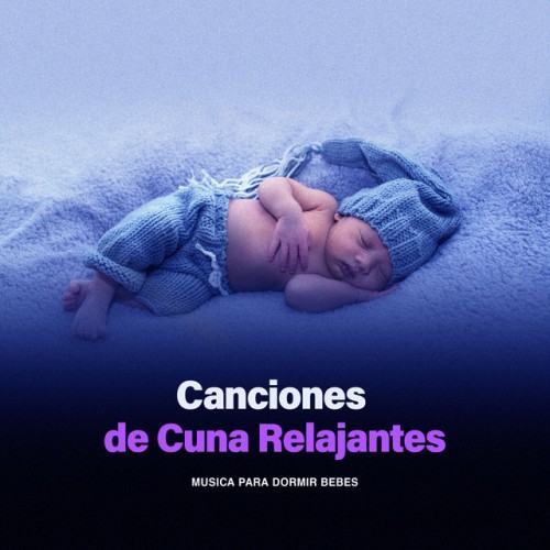 Canciones de Cuna Relajantes