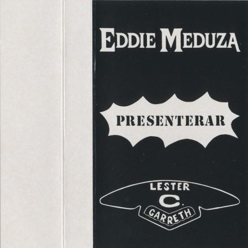 Eddie Meduza Presenterar Lester C. Gareth