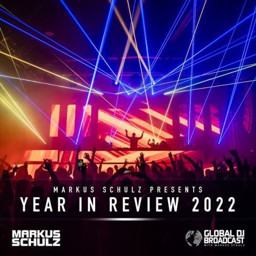 Markus Schulz presents Year in Review 2022