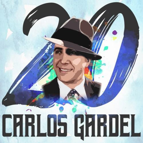 20 Hits of Carlos Gardel