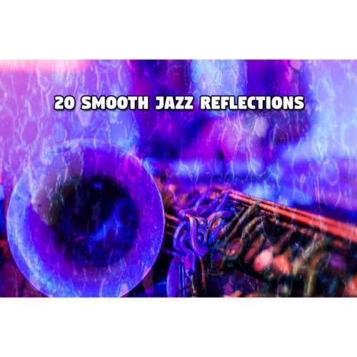 20 Smooth Jazz Reflections