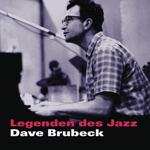 Legenden des Jazz: Dave Brubeck