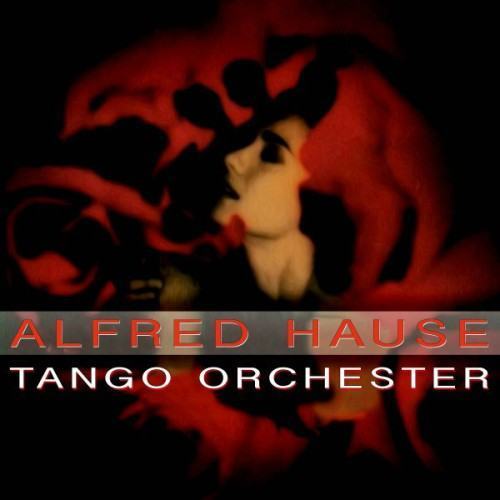 Tango Orchester Alfred Hause - Capri Fischer