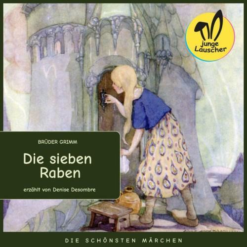 Die sieben Raben (Die schönsten Märchen)