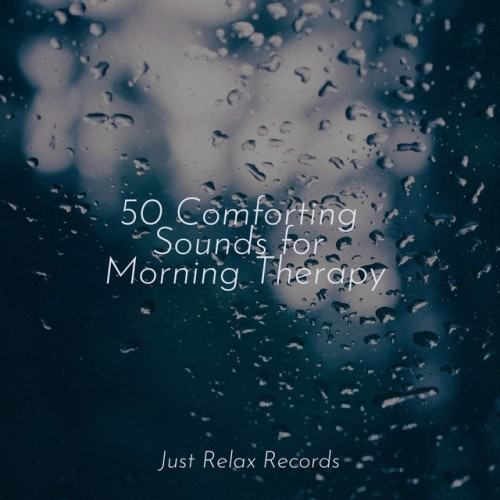 50 Comforting Sounds for Morning Therapy