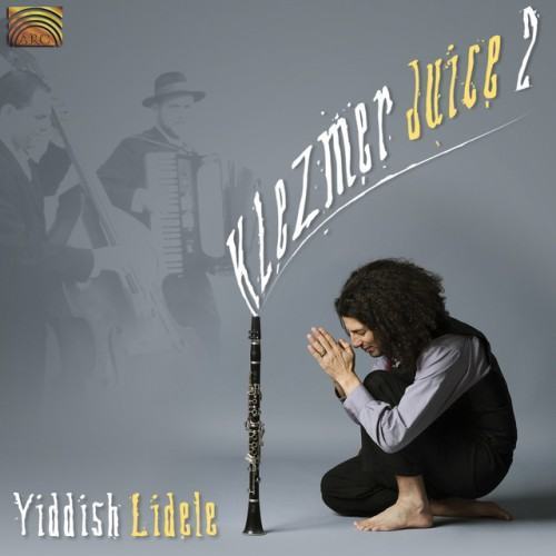 Klezmer Juice: Klezmer Juice 2 (Yiddish Lidele)