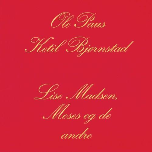 Lise Madsen, Moses Og De Andre