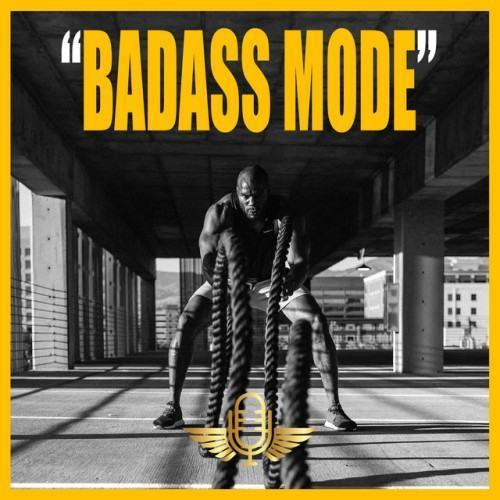 BADASS MODE