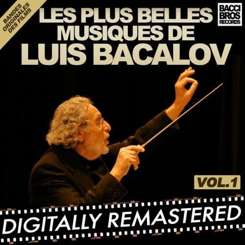 Les Plus Belles Musiques de Luis Bacalov - Vol. 1 (Bandes Originales Des Films)