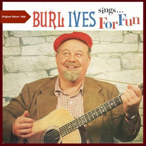 Burl Ives Sings for Fun