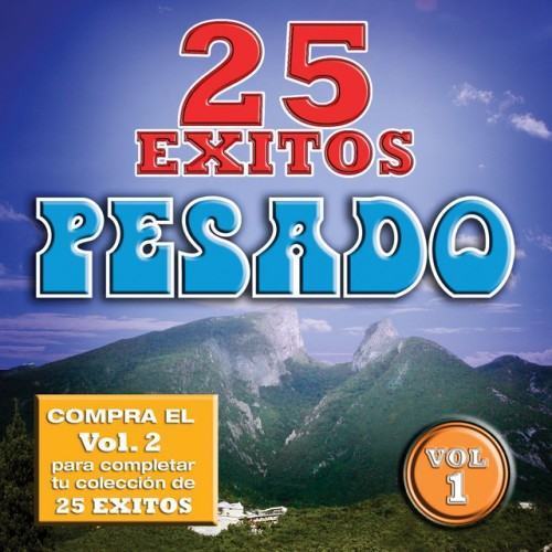 25 Exitos Pesados (Vol. 1) [USA]