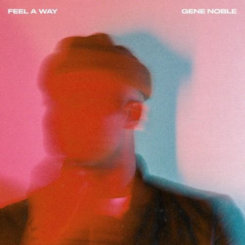 Feel A Way