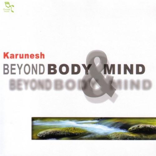 Beyond body & Mind
