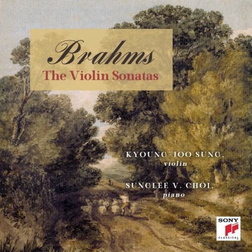 Brahms The Violin Sonatas