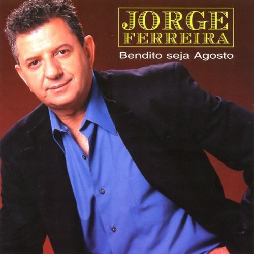 Bendito Seja Agosto