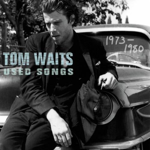 Used Songs (1973-1980)