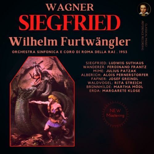 Wagner: Siegfried by Wilhelm Furtwängler